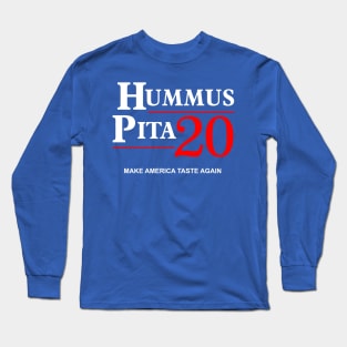 Vote Hummus, Pita 2020 Long Sleeve T-Shirt